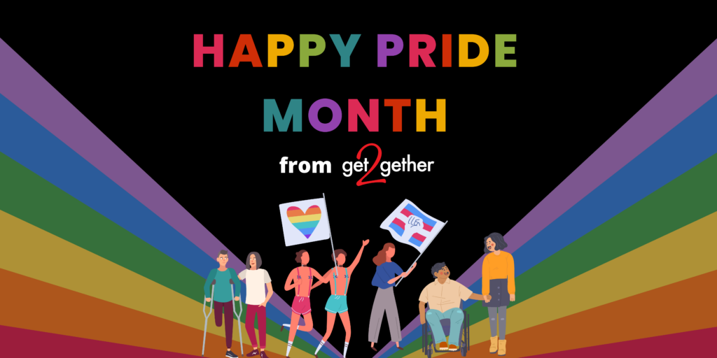 Happy Pride Month from get2gether